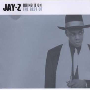 Bring it on - Jay-Z