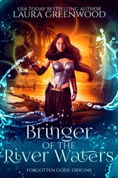 Bringer Of The River Waters
