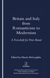 Britain and Italy from Romanticism to Modernism