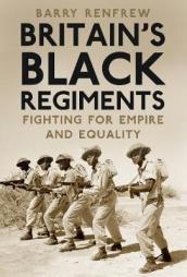 Britain s Black Regiments