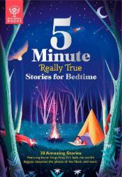 Britannica s 5-Minute Really True Stories for Bedtime