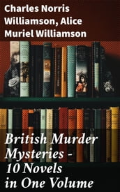 British Murder Mysteries 10 Novels in One Volume