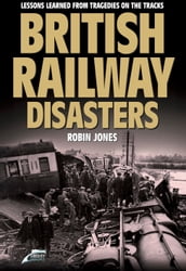 British Railway Disasters