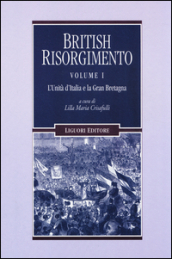 British Risorgimento. 1: L