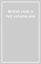 British rock n roll volume one