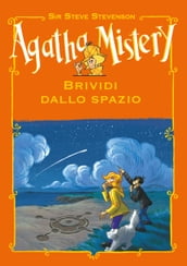 Brividi dallo spazio. Agatha Mistery