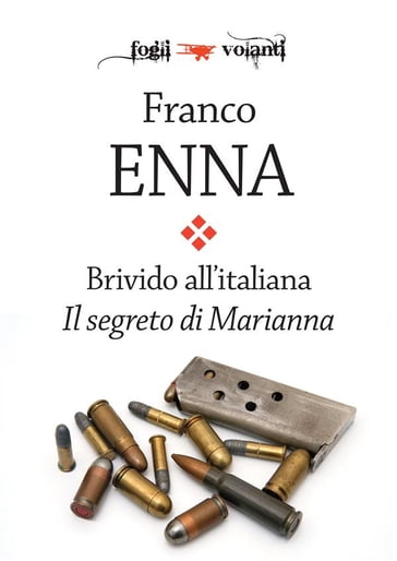 Brivido all'italiana. Il segreto di Marianna - Franco Enna