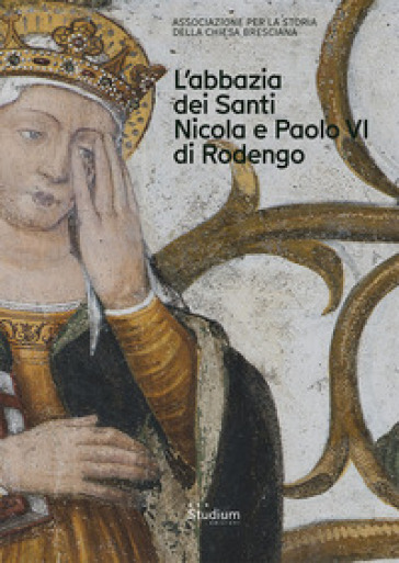 Brixia Sacra. Anno XXV. L'Abbazia dei Santi Nicola e Paolo VI di Rodengo (2020)