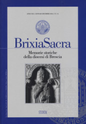 Brixia Sacra. Memorie storiche della diocesi di Brescia (2016) vol. 1-4