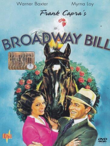 Broadway Bill - Frank Capra