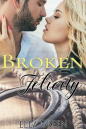 Broken Felicity