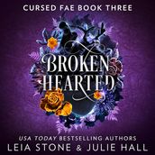 Broken Hearted: The breathtaking brand-new fantasy romance for 2024 from the TikTok sensations (Cursed Fae, Book 3)