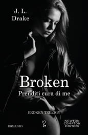 Broken. Prenditi cura di me