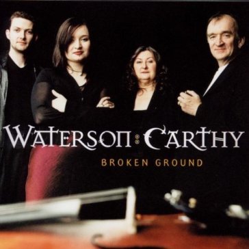 Broken ground - WATERSON/CARTHY