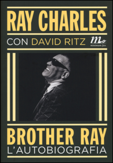 Brother Ray. L'autobiografia - Ray Charles | 