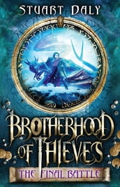 Brotherhood of Thieves 3: The Final Battle