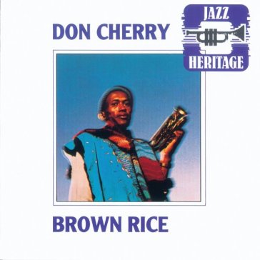 Brown rice - Don Cherry