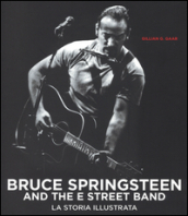 Bruce Springsteen and the E Street Band