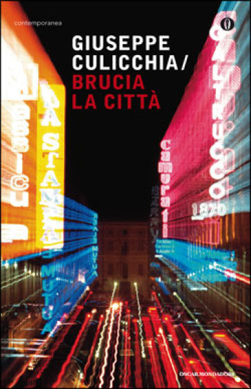 Brucia la città - Giuseppe Culicchia