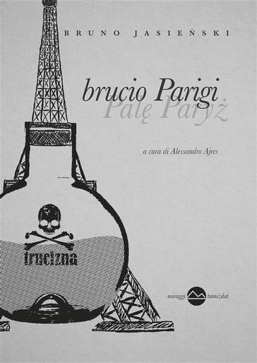 Brucio Parigi - Bruno Jasieski