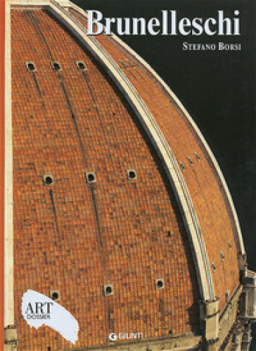Brunelleschi. Ediz. illustrata - Stefano Borsi