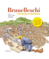Brunelleschi. Il genio della cupola. Ediz. inglese. Con gadget