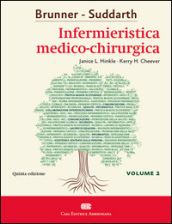 Brunner & Suddarth. Infermieristica medico-chirurgica. 2.