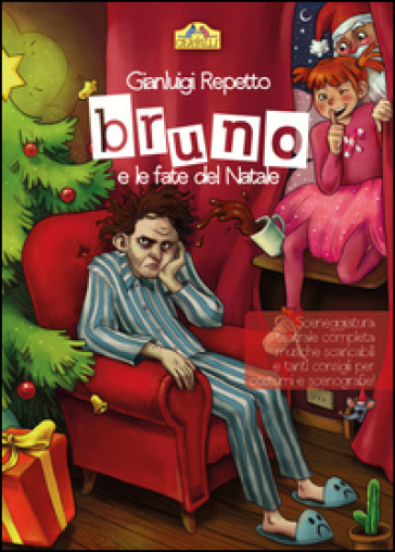 Bruno e le fate del Natale - Gianluigi Repetto