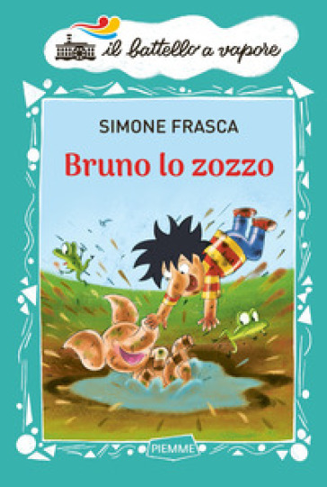 Bruno lo zozzo. Ediz. a colori - Simone Frasca