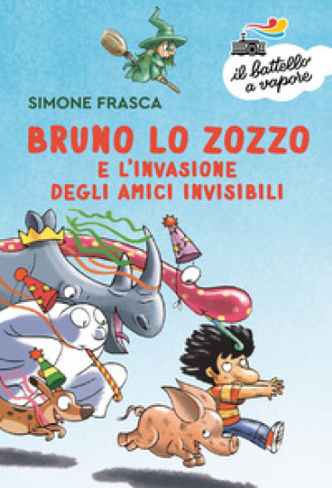 Bruno lo zozzo e l'invasione degli amici invisibili - Simone Frasca