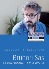 Brunori Sas. La vita pensata e la vita vissuta