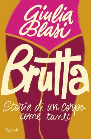 Brutta - Giulia Blasi