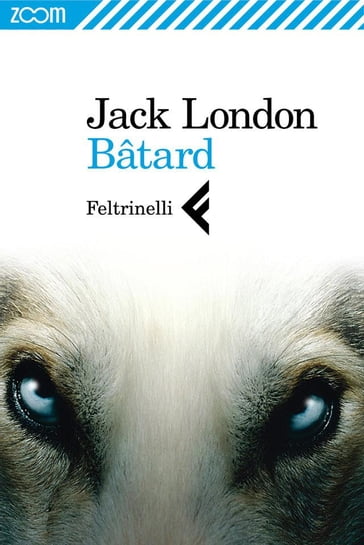 Bâtard - Jack London