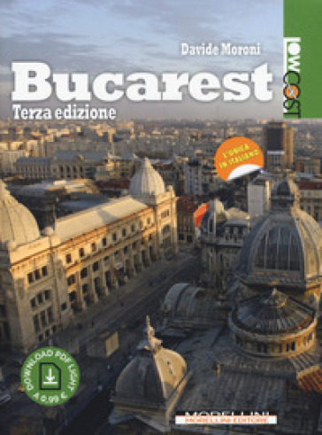 Bucarest. Con Contenuto digitale per download - Davide Moroni