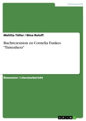 Buchrezension zu Cornelia Funkes  Tintenherz 
