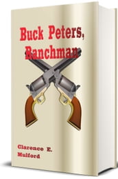 Buck Peters, Ranchman - Illustrated