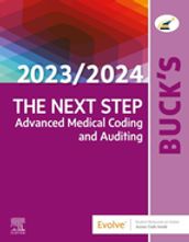 Buck s The Next Step: Advanced Medical Coding and Auditing, 2023/2024 Edition - E-Book