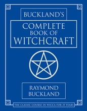Buckland s Complete Book Of Witchcraft