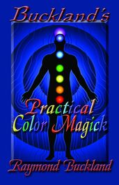 Buckland s Practical Color Magick