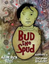 Bud the Spud