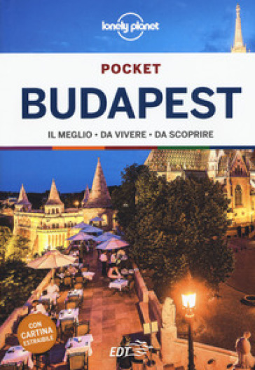 Budapest. Con cartina estraibile - Steve Fallon - Marc Di Duca