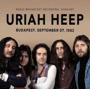 Budapest, september 07, 1982 - Uriah Heep