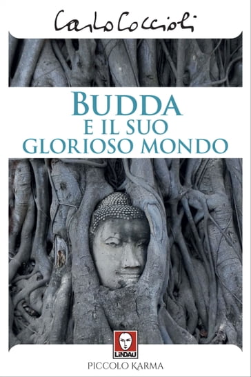 Budda e il suo glorioso mondo - Carlo Coccioli - Lama Paljin Tulku Rinpoce