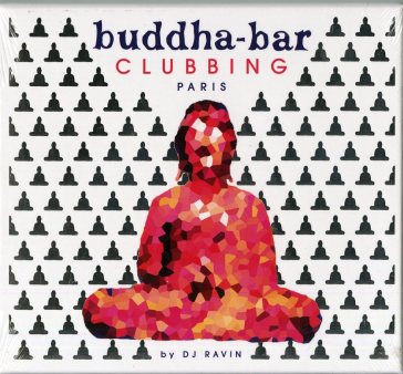 Buddha bar clubbing - paris - AA.VV. Artisti Vari