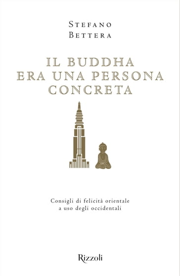 Il Buddha era una persona concreta - Stefano Bettera