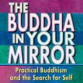 Buddha in Your Mirror