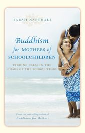 Buddhism for Mothers of Schoolchildren