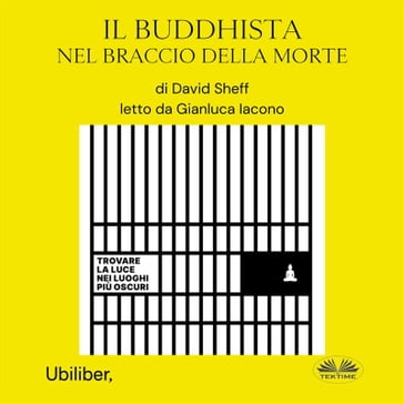 Il Buddhista Nel Braccio Della Morte - David Sheff