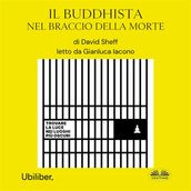 Il Buddhista Nel Braccio Della Morte