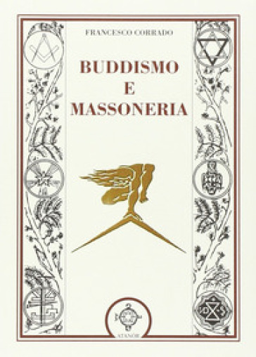 Buddismo e massoneria - Francesco Corrado | 